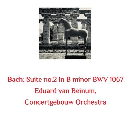 Bach: Suite No.2 in B Minor BWV 1067_poster_image