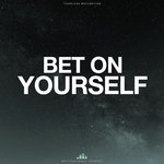Bet on Yourself