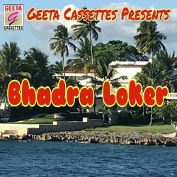 Bhadra Loker-Chg,VgUCRVg