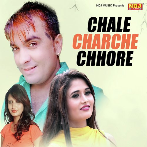 Chale Charche Chhore