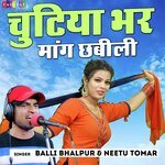 Chutiya Bhar Maang Chhabili