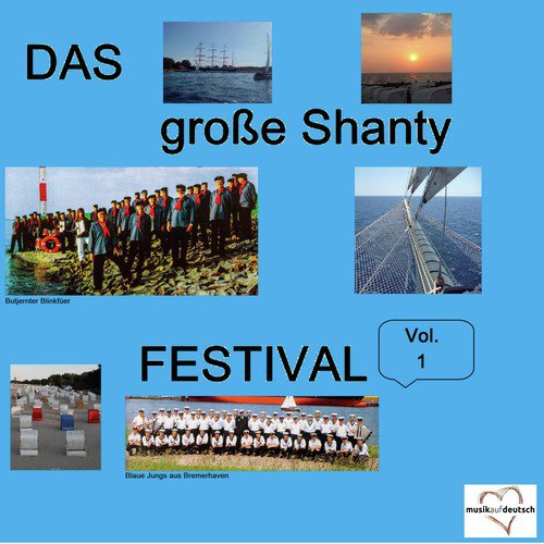 Das große Shanty Festival, Vol. 1