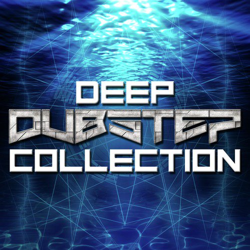 Deep Dubstep Collection
