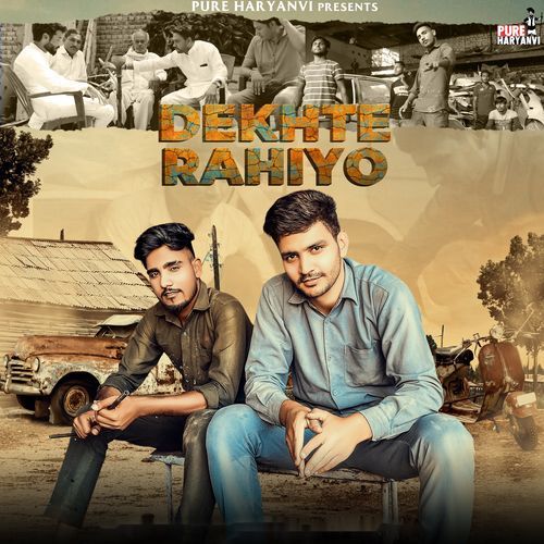 Dekhte Rahiyo