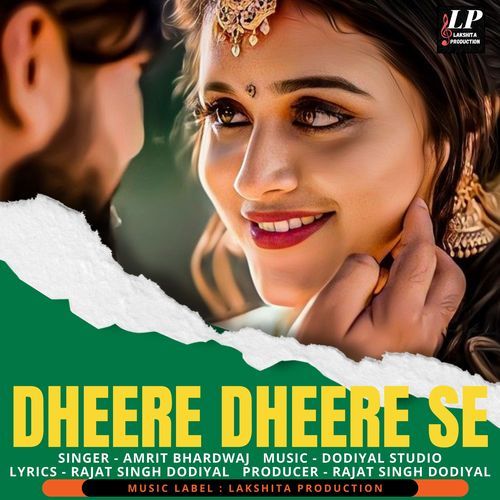 Dheere Dheere Se