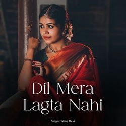 Dil Mera Lagta Nahi-MQcaWCtVYnk