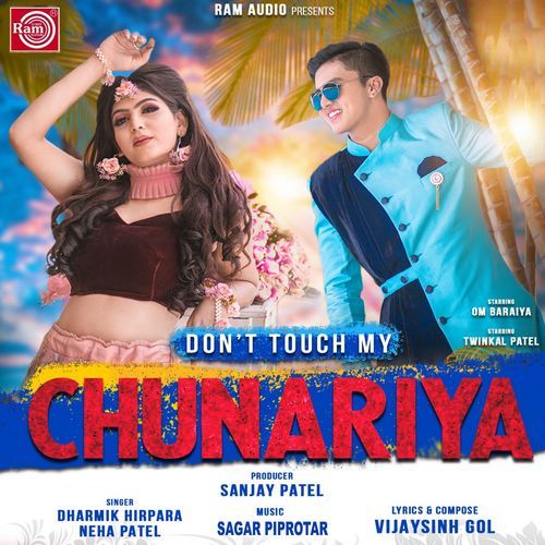 Don't Touch My Chunariya