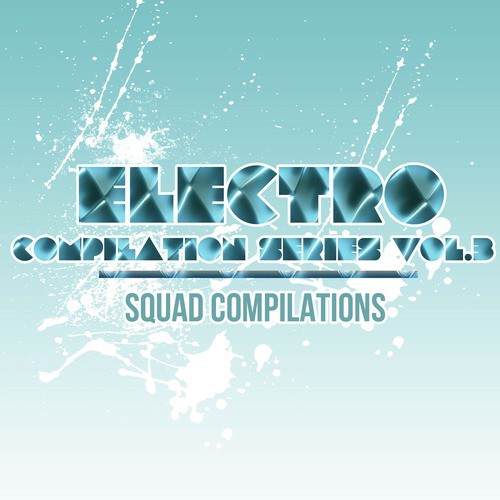 Electro Compilation Series Vol.3