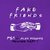 Fake Friends (Tom Hall Remix)