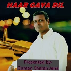 Haar Gaya Dil-RRBcBxV,dkM