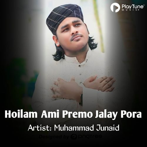 Hoilam Ami Premo Jalay Pora