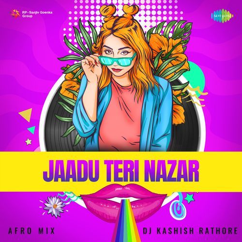 Jaadu Teri Nazar - Afro Mix