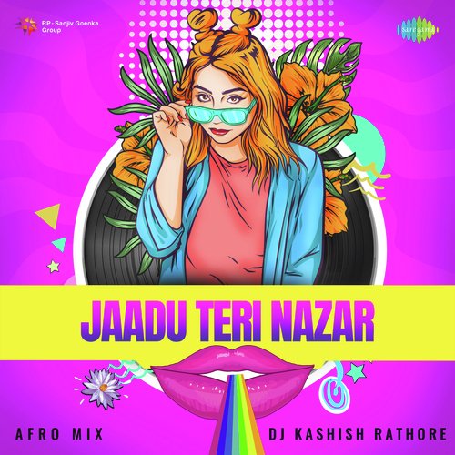 Jaadu Teri Nazar - Afro Mix