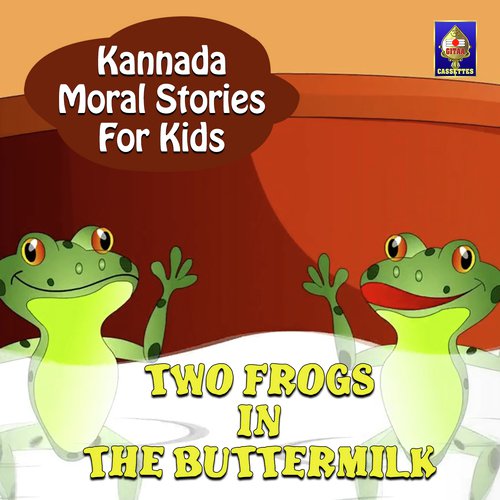 Kannada Moral Stories for Kids - Two Frogs In The Buttermilk