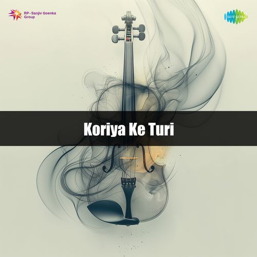 Koriya Ke Turi