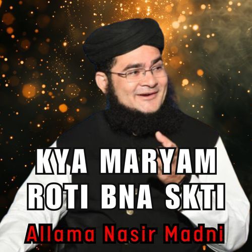 Kya MARYAM NAWAZ ROTI