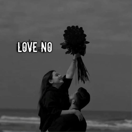 LOVE NO