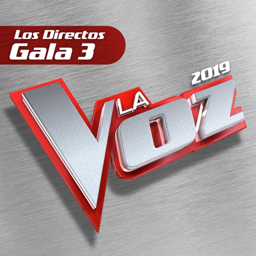 La Voz 2019 - Los Directos - Gala 3 (En Directo En La Voz / 2019)