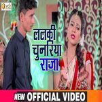 Lalki Chunariya Raja