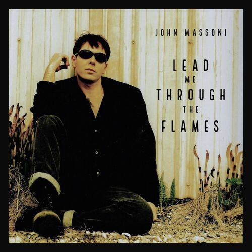 Lead Me Through The Flames