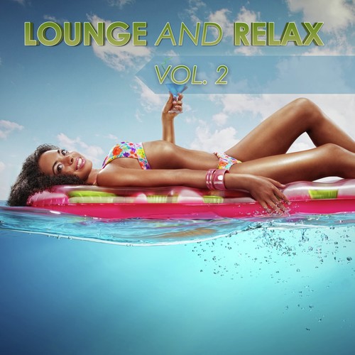 Lounge and Relax, Vol. 2