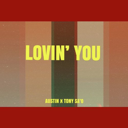 Lovin' You