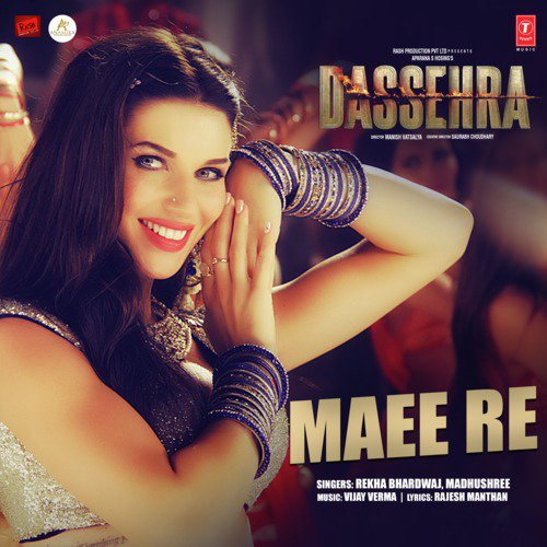 Maee Re (From "Dassehra")