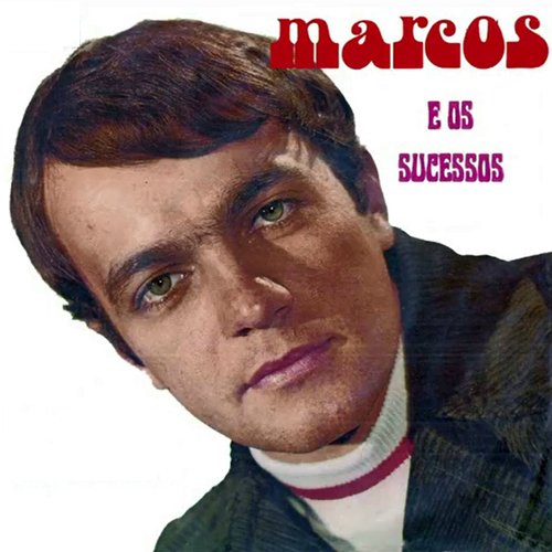 Marcos e Os Sucessos_poster_image