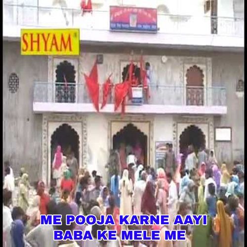 Me Pooja Karne Aayi Baba Ke Mele Me (Original)