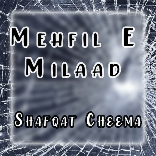 Mehfil E Milaad