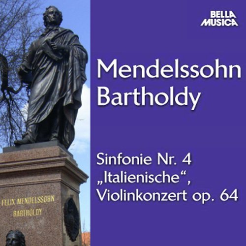 Mendelssohn: Sinfonie No. 4 "Italienische Sinfonie"