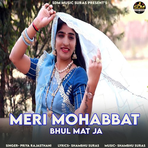 Meri Mohabbat Bhul Mat Ja