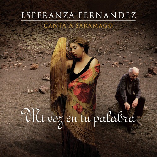 Mi Voz en Tu Palabra - Esperanza Fernández Canta a Saramago