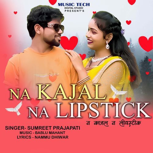 Na Kajal Na Lipstick