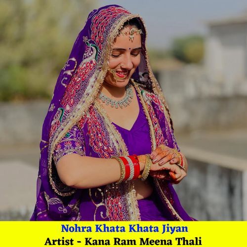 Nohra Khata Khata Jiyan