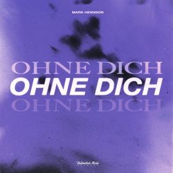 Ohne Dich-CCYaZCMDVXo