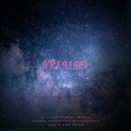 Origins (From &quot;The Domino Revival&quot; Soundtrack)_poster_image