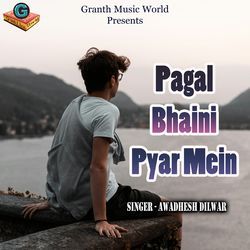Pagal Bhaini Pyar Mein