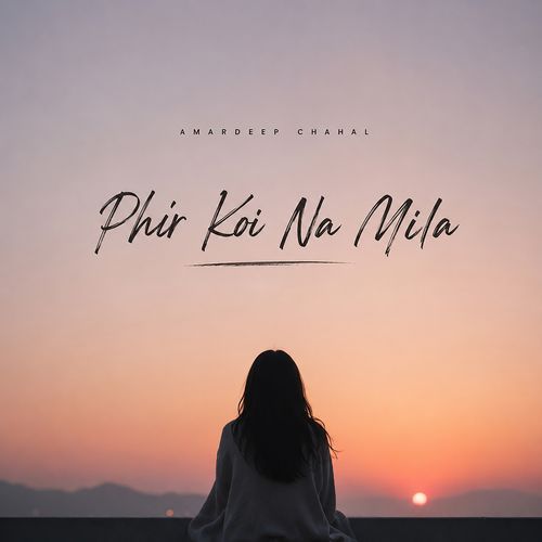Phir Koi Na Mila