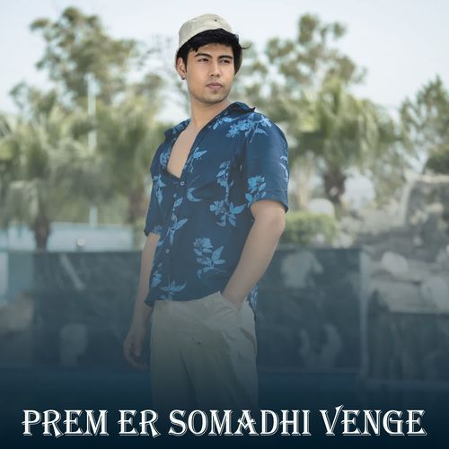 Prem Er Somadhi Venge