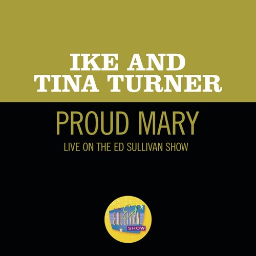 Proud Mary (Live On The Ed Sullivan Show, January 11, 1970)_poster_image