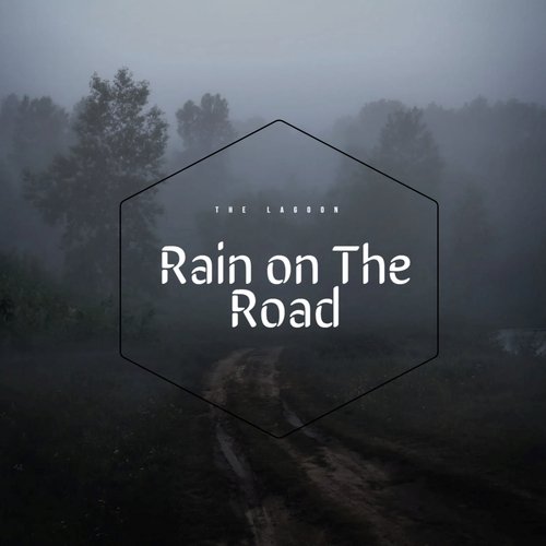 Rain on The Road