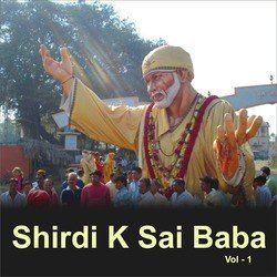 Shirdi K Sai Baba, Vol. 1