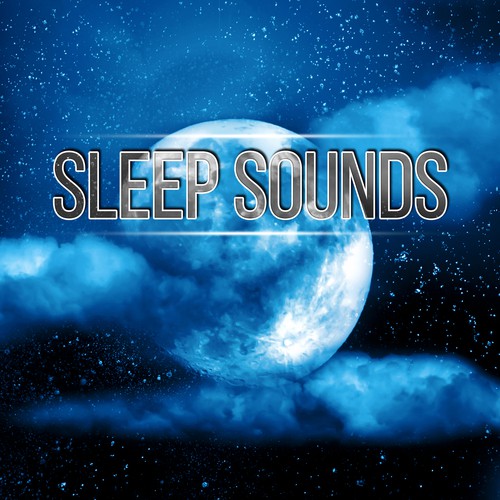 Sleep Sounds - Music and Sounds of Nature for Deep Sleep, Relaxing Sounds and Long Sleeping Songs to Help You Relax at Night, Massage Therapy & Relaxation_poster_image