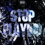 Stop Playing