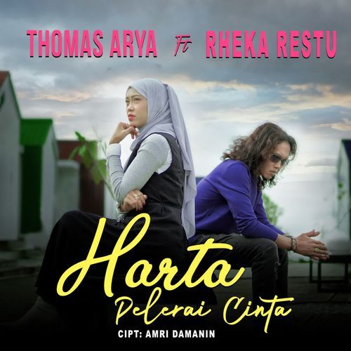 Thomas Arya & Rheka Restu - Harta Pelerai Cinta