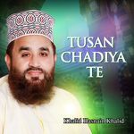 Tusan Chadiya Tey