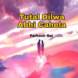 Tutal Dilwa Abhi Cahela-PAAtWkRyUUY