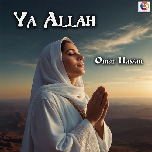 Ya Allah - Omar Hassan