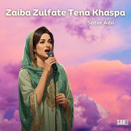 Zaiba Zulfate Tena Khaspa